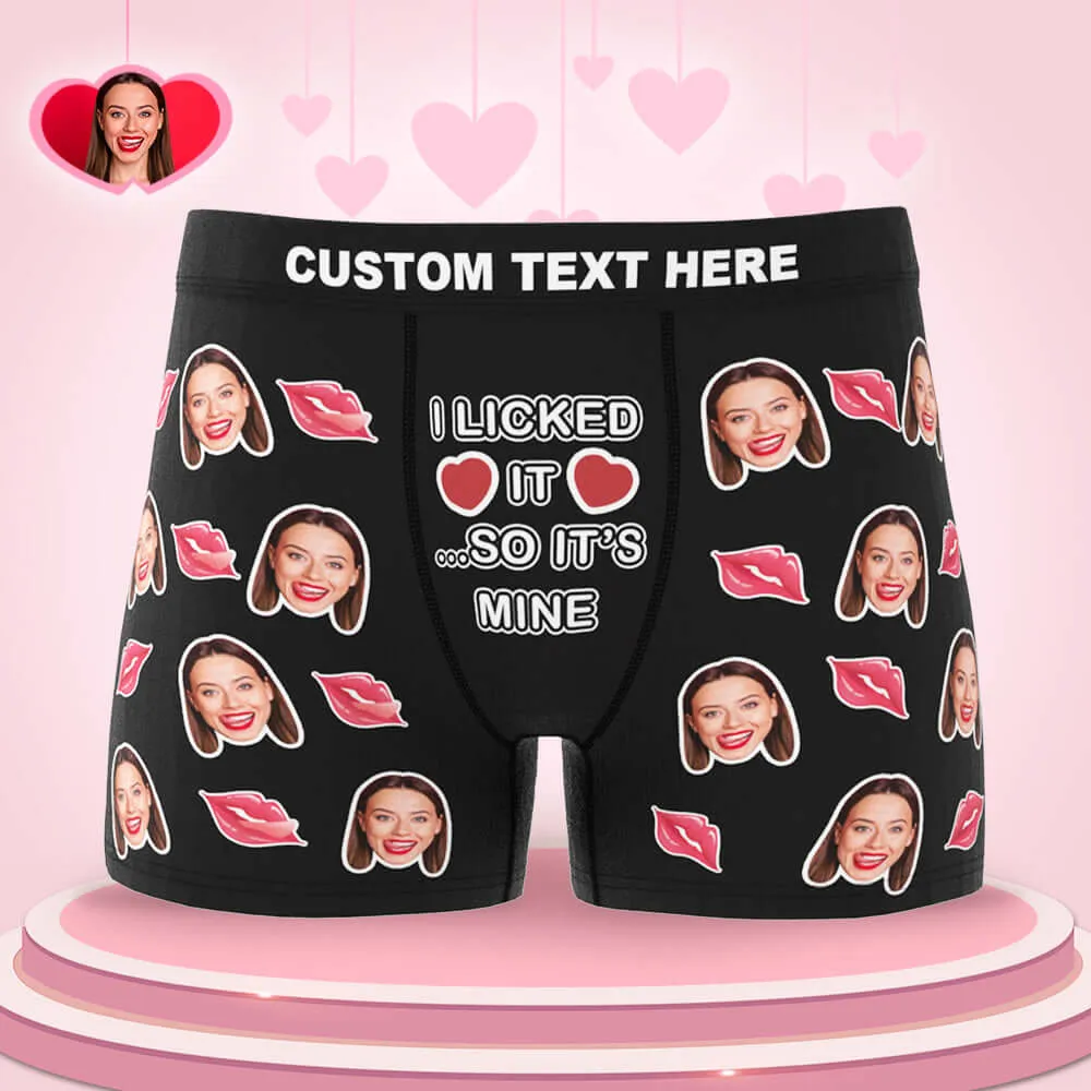 Custom Photo Face Boxer I Licked It So It's Mine Underwear Gift for Him